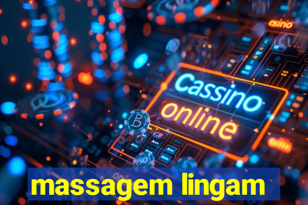 massagem lingam